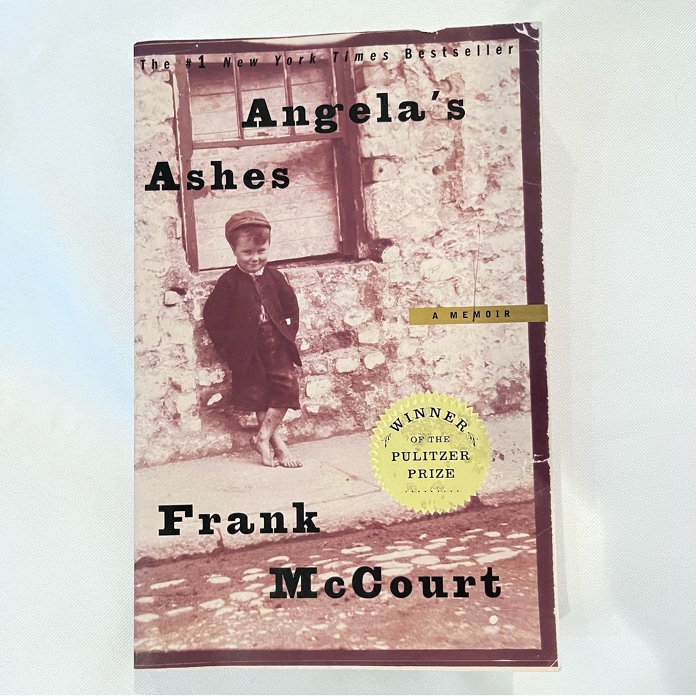 Angela’s Ashes by Frank McCourt, A masterful memoir of his childhood in Ireland